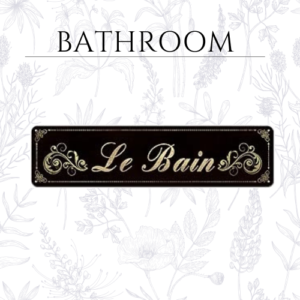 Le Bain French Country Bathroom Signs Tin Plaque for Home Décor 4" x 16"